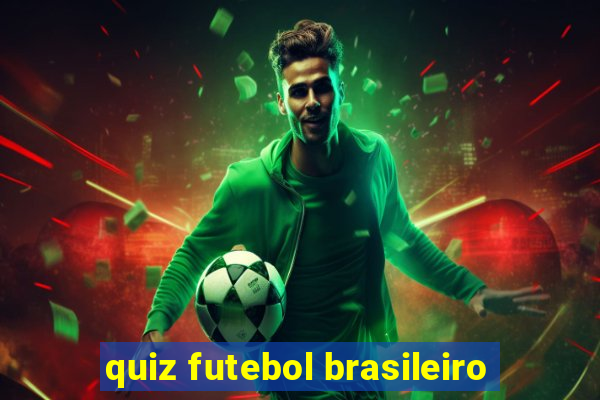 quiz futebol brasileiro